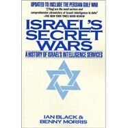 Israel's Secret Wars A...,Black, Ian; Morris, Benny,9780802132864