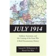 July 1914 by Williamson, Samuel R., Jr.; Van Wyk, Russel, 9781478622864