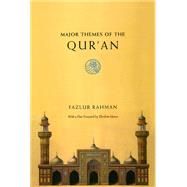 Major Themes of the Qur'an by Rahman, Fazlur, 9780226702865