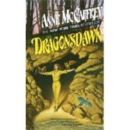 Dragonsdawn by MCCAFFREY, ANNE, 9780345362865