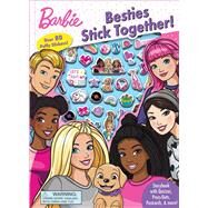 Barbie: Besties Stick Together by Fischer, Maggie, 9780794452865