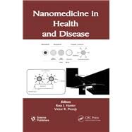 Nanomedicine in Health and Disease by Hunter; Ross J., 9781138112865