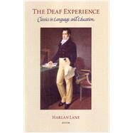The Deaf Experience by Lane, Harlan L.; Philip, Franklin, 9781563682865
