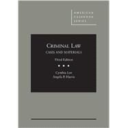 Criminal Law by Lee, Cynthia; Harris, Angela P., 9780314282866