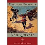 Don Quixote de La Mancha by de Cervantes, Miguel; Putnam, Samuel, 9780679602866