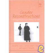 Gender Reconstructions: Pornography and Perversions in Literature and Culture by Carlson,Cindy, 9780754602866