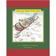 Little Joe Meets Santa Claus by Conroy, James F., 9781087932866