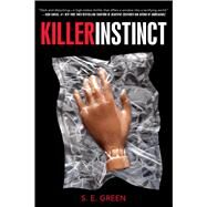 Killer Instinct by Green, S.E., 9781481402866