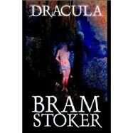 Dracula by Stoker, Bram; Casil, Amy Sterling, 9781598182866