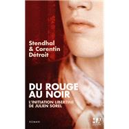 Du rouge au noir by Stendhal; Corentin Detroit, 9782822402866