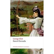 Daniel Deronda by Eliot, George; Handley, Graham; Newton, K. M., 9780199682867