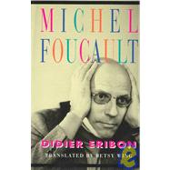 Michel Foucault by Eribon, Didier; Wing, Betsy, 9780674572867
