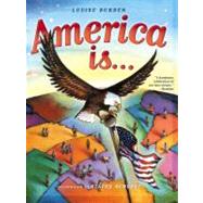 America Is... by Borden, Louise; Schuett, Stacey, 9781416902867