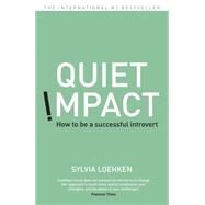 Quiet Impact by Loehken, Sylvia, 9781444792867