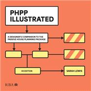 PHPP Illustrated by Sarah Lewis, 9781915722867