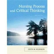 Nursing Process And Critical Thinking by Wilkinson, Judith M., 9780132242868