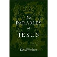 Parables of Jesus by Wenham, David, 9780830812868