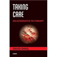 Taking Care by Smail, David, 9781782202868
