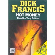 Hot Money by Francis, Dick; Britton, Tony, 9780745142869
