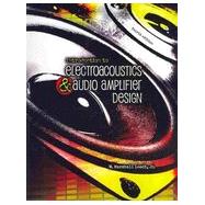 Introduction To Electroacoustics and Audio Amplifier Design by Leach, 9780757572869