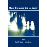Moral Development, Self, and Identity by Lapsley, Daniel K.; Narvez, Darcia, 9780805842869