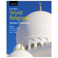 World Religions Western Traditions by Oxtoby, Willard G.; Hussain, Amir; Amore, Roy C., 9780199002870