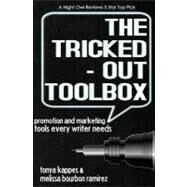 The Tricked Out Toolbox by Kappes, Tonya; Ramirez, Melissa Bourbon, 9781469962870