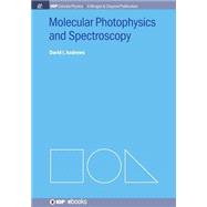 Molecular Photophysics and Spectroscopy by Andrews, David L., 9781627052870