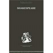 Shakespeare: The Dark Comedies to the Last Plays: from satire to celebration by Foakes,R A, 9780415352871