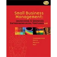 Small Business Management by Longenecker, Justin G.; Petty, J. William; Palich, Leslie E.; Hoy, Frank, 9781111532871