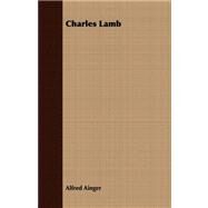 Charles Lamb by Ainger, Alfred, 9781409792871