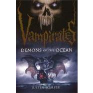 Vampirates: Demons of the Ocean by Somper, Justin, 9781417782871