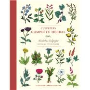 Culpeper's Complete Herbal by Culpeper, Nicholas; Foster, Steven, 9781454932871