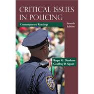 Critical Issues in Policing: Contemporary Readings by Dunham, Roger G.; Alpert, Geoffrey P., 9781478622871