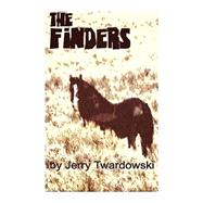 The Finders by Twardowski, Jerry; Akers, Jami, 9781505342871