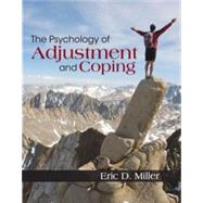 The Psychology of Adjustment and Coping by Eric D. Miller, 9781618822871