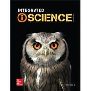 Integrated iScience, Course 3, Student Edition by McGraw-Hill Education, 9780076772872
