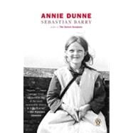 Annie Dunne by Barry, Sebastian (Author), 9780142002872