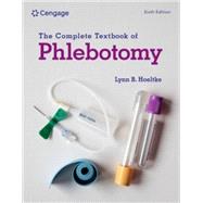MindTap for Hoeltke's The Complete Textbook of Phlebotomy, 4 terms Instant Access by Hoeltke; Lynn B., 9780357932872