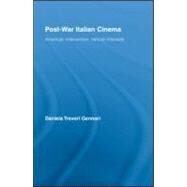 Post-War Italian Cinema: American Intervention, Vatican Interests by Treveri Gennari; Daniela, 9780415962872