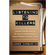 Listening to Killers by Garbarino, James, 9780520282872