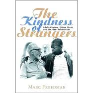 The Kindness of Strangers by Marc Freedman, 9780521652872