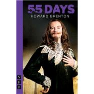 55 Days by Brenton, Howard, 9781848422872