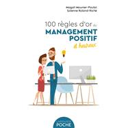 100 rgles d'or du management positif et heureux by Solenne Roland-Rich; Magali Mounier-Poulat, 9782036042872
