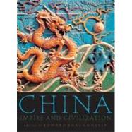 China Empire and Civilization by Shaughnessy, Edward L., 9780195182873