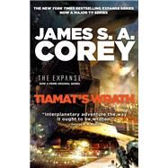 Tiamat's Wrath by Corey, James S. A., 9780316332873