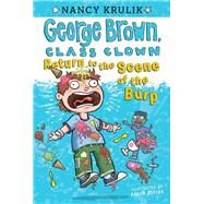 Return to the Scene of the Burp by Krulik, Nancy E.; Blecha, Aaron, 9780448482873