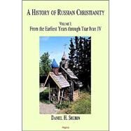 The History of Russian Christianity by Shubin, Daniel H., 9780875862873