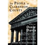 The People of Clarendon County by Davis, Ossie, 9780883782873