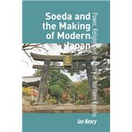 Soeda and the Making of Modern Japan by Ian Neary, 9781040782873